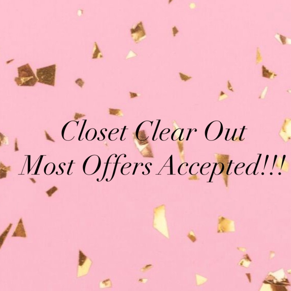 Closet Clear Out Sale!!!! Offers Are Welcome!!!